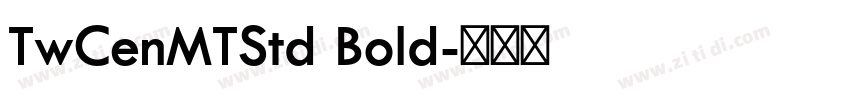 TwCenMTStd Bold字体转换